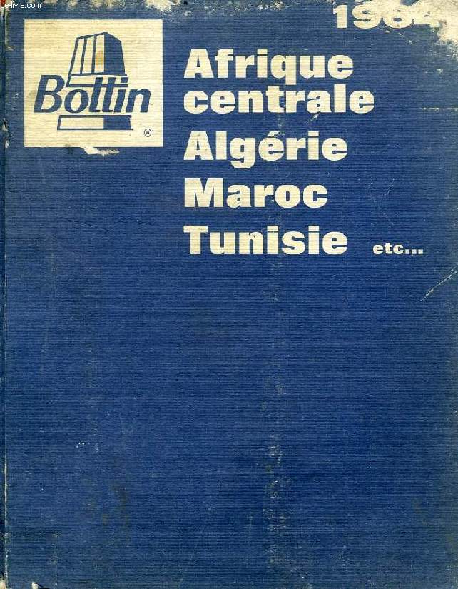 BOTTIN 1964, AFRIQUE CENTRALE, ALGERIE, MAROC - TUNISIE, Etc.
