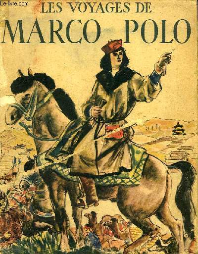 LES VOYAGES DE MARCO POLO