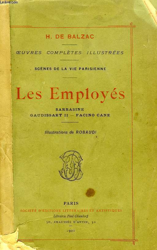 LES EMPLOYES, SARRASINE, GAUDISSART II, FACINO CANE