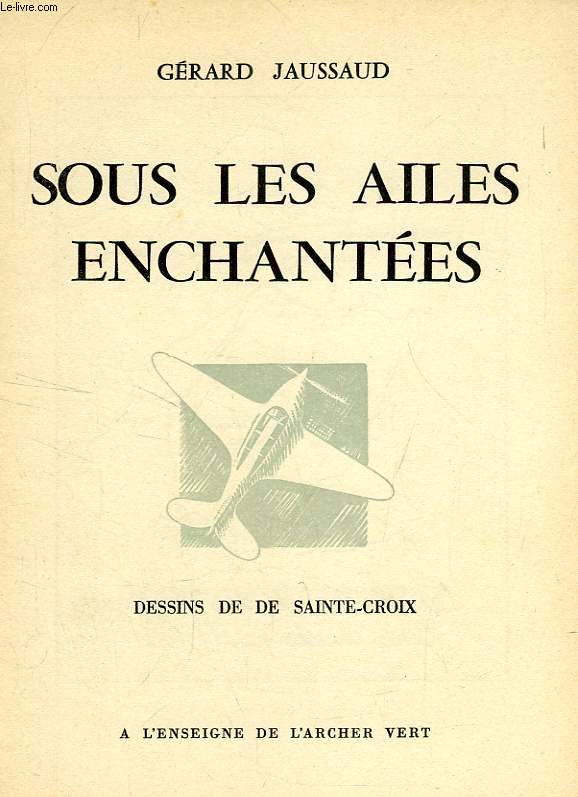 SOUS LES AILES ENCHANTEES