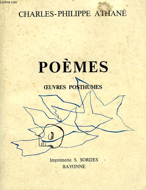 POEMES, OEUVRES POSTHUMES