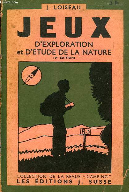 JEUX, 3e VOL., JEUX D'EXPLORATION ET D'ETUDE DE LA NATURE