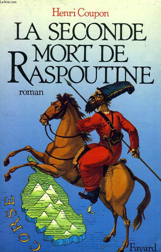 LA SECONDE MORT DE RASPOUTINE