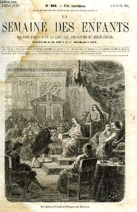 LA SEMAINE DES ENFANTS, 6e ANNEE, N 262-313, JAN.-SEPT. 1862