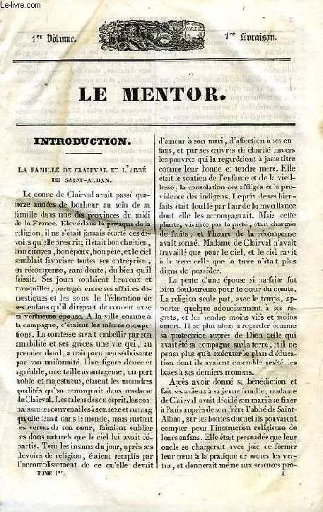 LE MENTOR, JOURNAL DU JEUNE AGE, TOME I, JUILLET 1833-1834, DEDIE AUX ENFANS DES DEUX SEXES