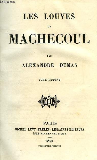 LES LOUVES DE MACHECOUL, TOME II