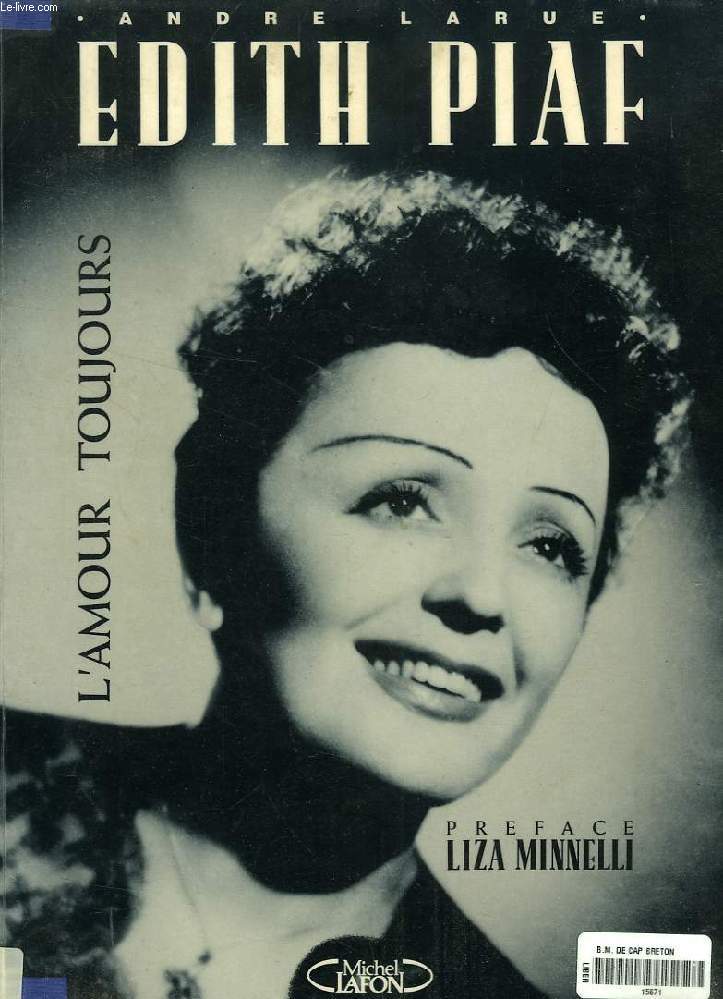 EDITH PIAF, L'AMOUR TOUJOURS