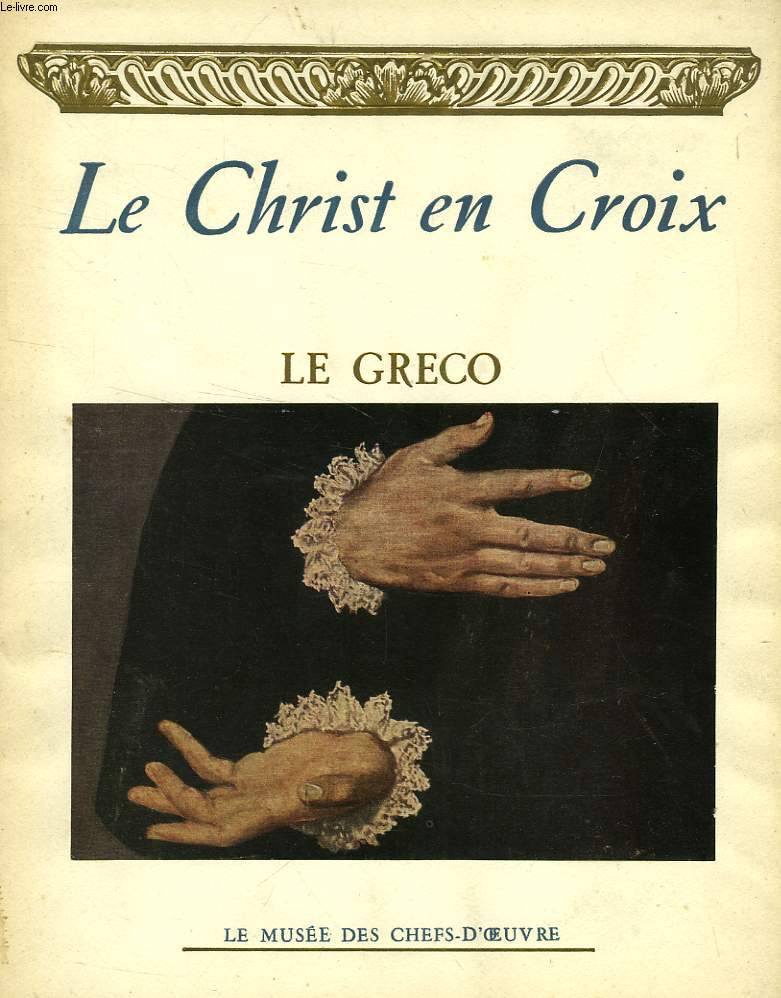 LE CHRIST EN CROIX, LE GRECO