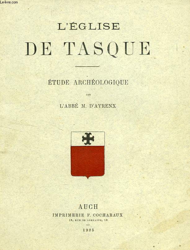 L'EGLISE DE TASQUE, ETUDE ARCHEOLOGIQUE