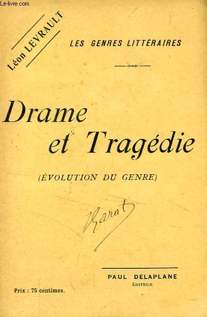 DRAME ET TRAGEDIE (EVOLUTIONDU GENRE)