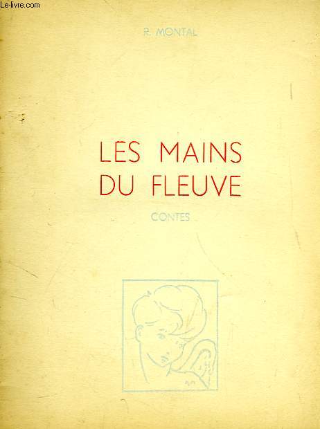 LES MAINS DU FLEUVE