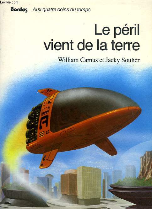 LE PERIL VIENT DE LA TERRE