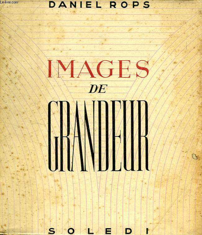 IMAGES DE GRANDEUR