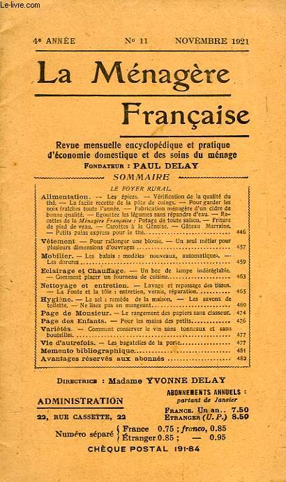 LA MENAGERE FRANCAISE, 4e ANNEE, N 11, NOV. 1921, REVUE MENSUELLE ENCYCLOPEDIQUE ET PRATIQUE D'ECONOMIE DOMESTIQUE