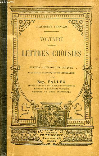 LETTRES CHOISIES, A L'USAGE DES CLASSES