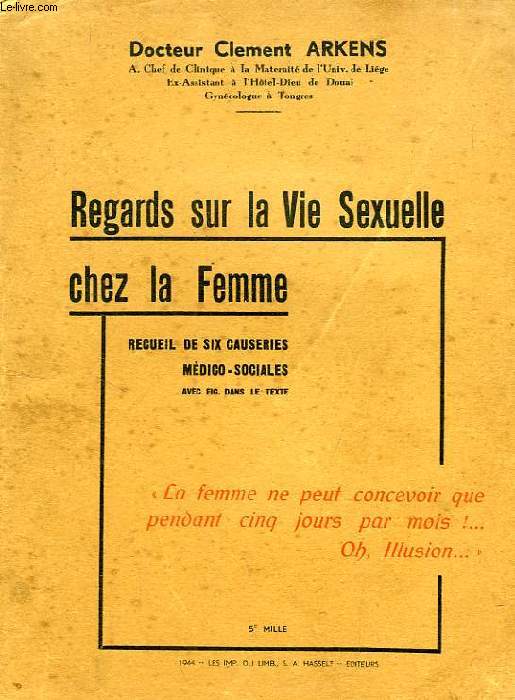 REGARDS SUR LA VIE SEXUELLE CHEZ LA FEMME