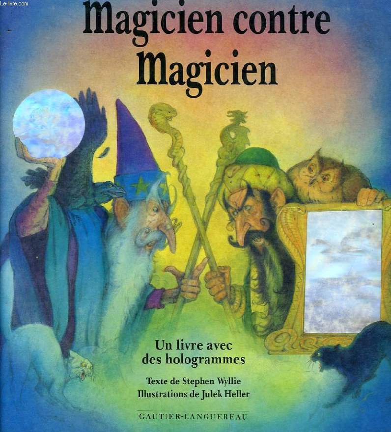 MAGICIEN CONTRE MAGICIEN