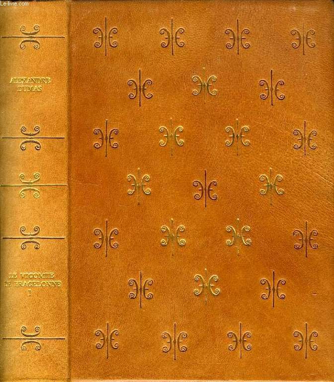 LE VICOMTE DE BRAGELONNE, TOME I