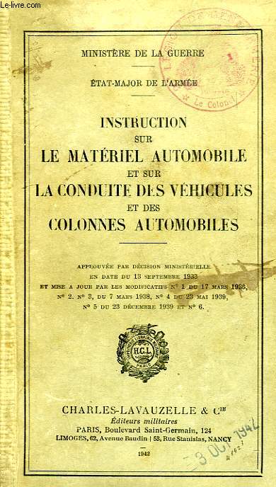 INSTRUCTION SUR LE MATERIEL AUTOMOBILE ET SUR LA CONDUITE DES VEHICULES ET DES COLONNES AUTOMOBILES