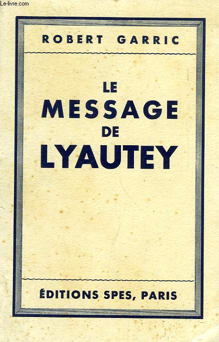 LE MESSAGE DE LYAUTEY