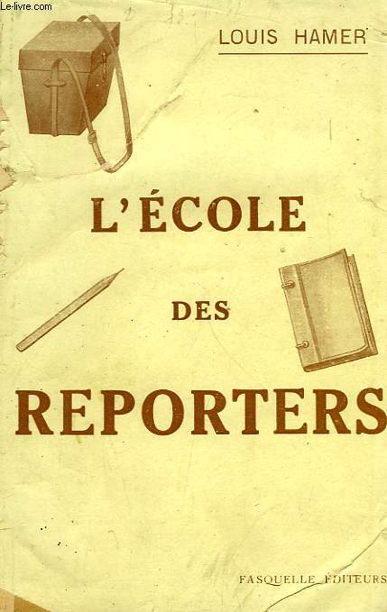 L'ECOLE DES REPORTERS