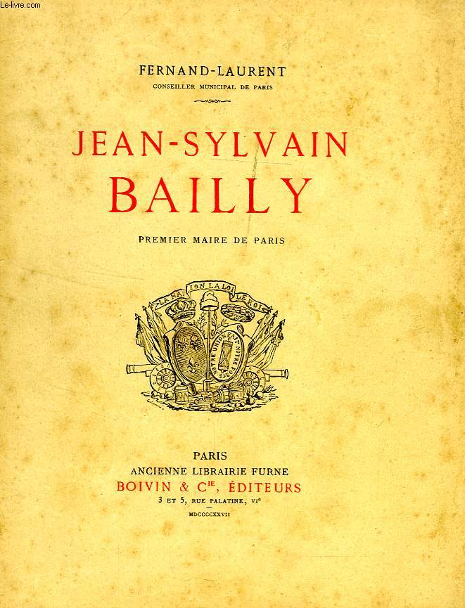JEAN-SYLVAIN BAILLY, PREMIER MAIRE DE PARIS