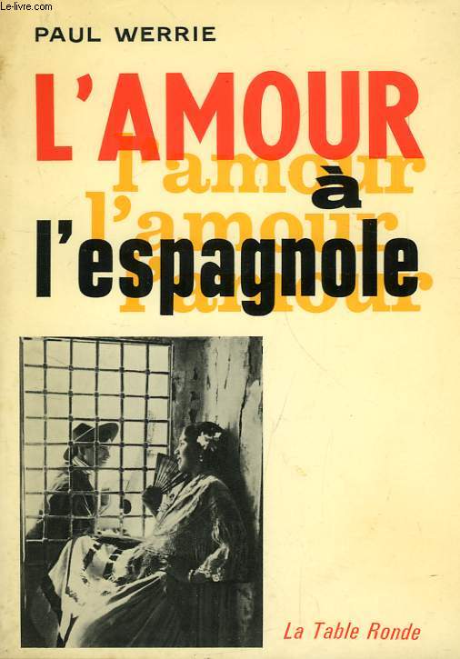 L'AMOUR A L'ESPAGNOLE