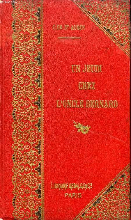 UN JEUDI CHEZ L'ONCLE BERNARD