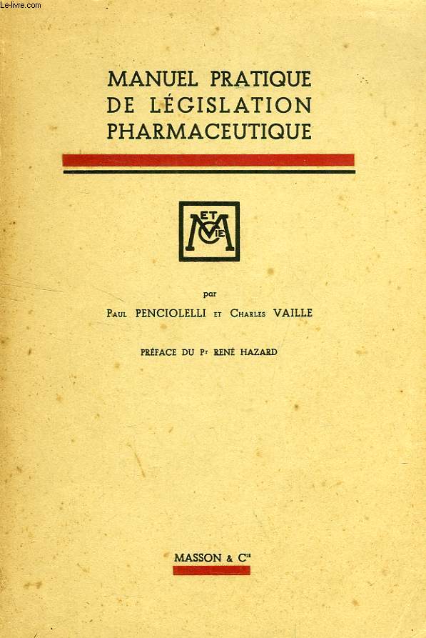 MANUEL PRATIQUE DE LEGISLATION PHARMACEUTIQUE