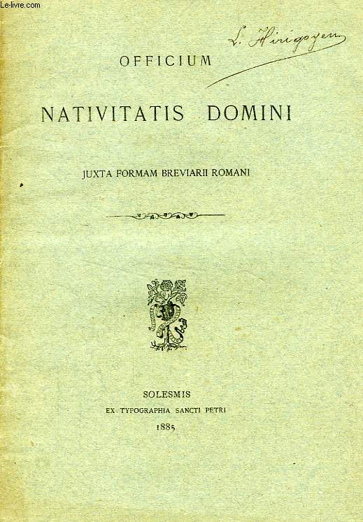 OFFICIUM NATIVITATIS DOMINI, JUXTA FORMAM BREVIARII ROMANI