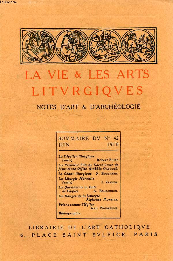 LA VIE & LES ARTS LITURGIQUES, N 42, JUIN 1918