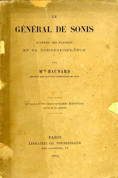 LE GENERAL DE SONIS D'APRES SES PAPIERS ET SA CORRESPONDANCE