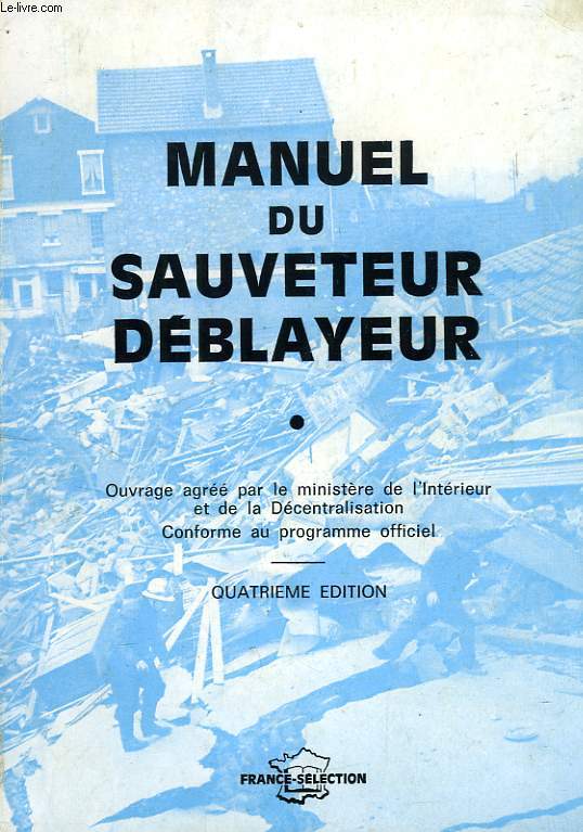 MANUEL DU SAUVETEUR DEBLAYEUR