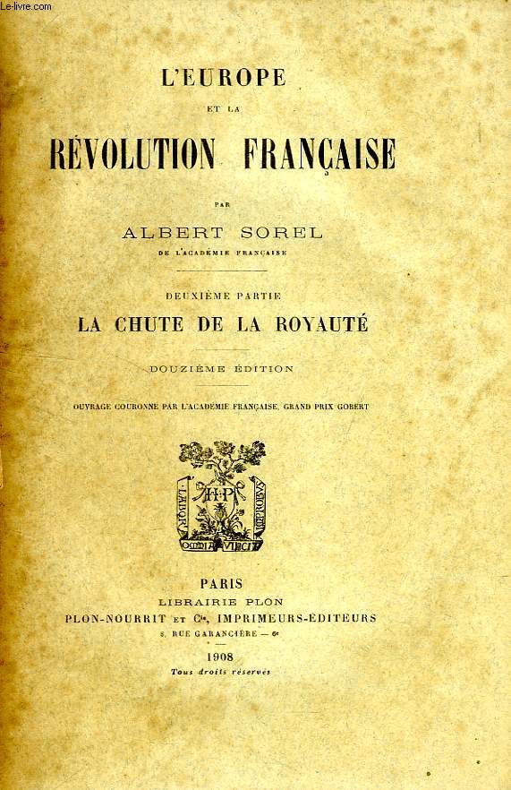 L'EUROPE ET LA REVOLUTION FRANCAISE, 2e PARTIE, LA CHUTE DE LA ROYAUTE