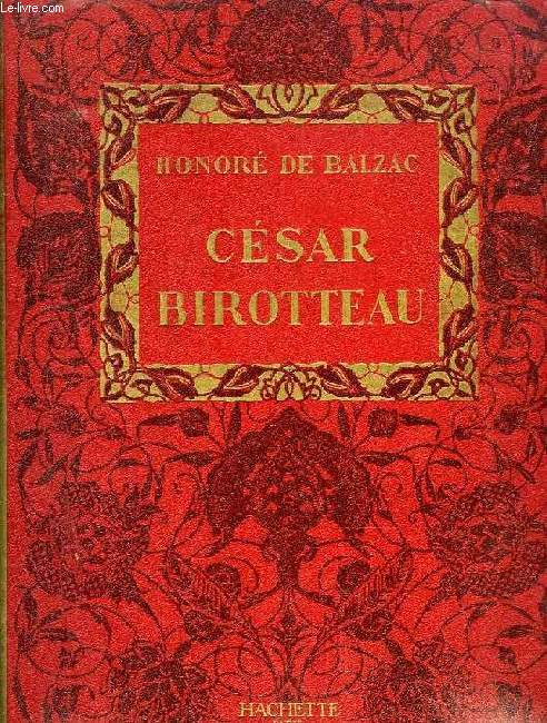 GRANDEUR ET DECADENCE DE CESAR BIROTTEAU