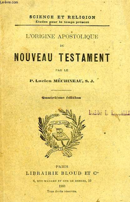 L'ORIGINE APOSTOLIQUE DU NOUVEAU TESTAMENT