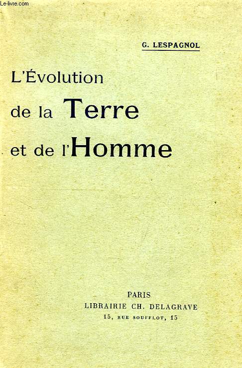 L'EVOLUTION DE LA TERRE ET DE L'HOMME