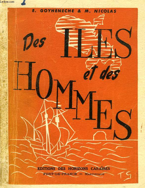 DES ILES ET DES HOMMES, TOME I