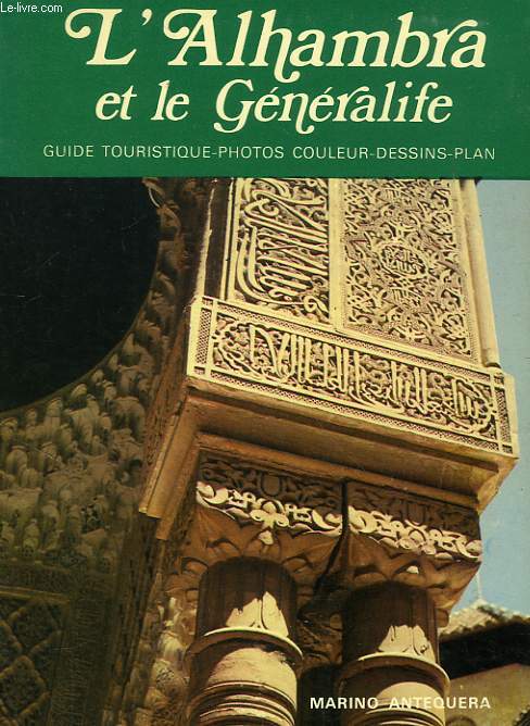 L'ALHAMBRA ET LE GENERALIFE