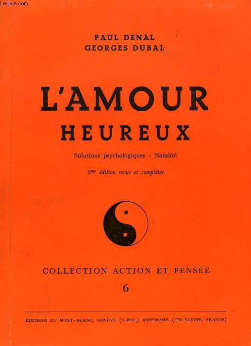 L'AMOUR HEUREUX, SOLUTIONS PSYCHOLOGIQUES, NATALITE
