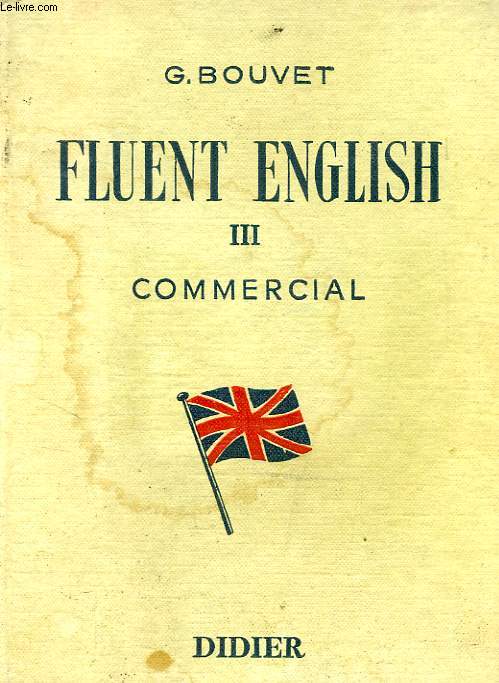FLUENT ENGLISH, III, COMMERCIAL