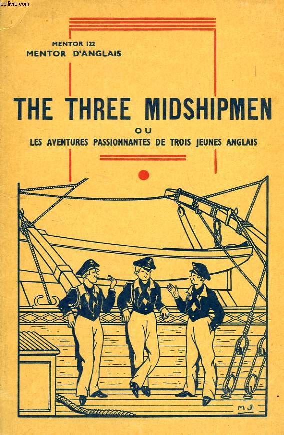 MENTOR D'ANGLAIS, THE THREE MIDSHIPMEN (MENTOR 122)