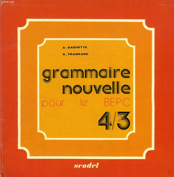 GRAMMAIRE NOUVELLE POUR LE BEPC, 4/3