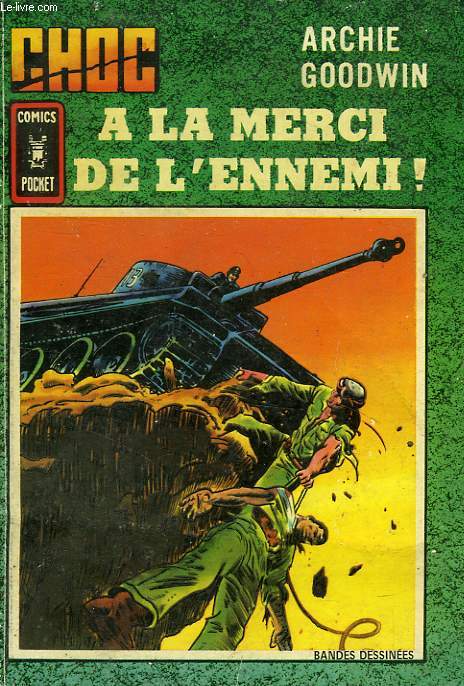 CHOC, RECUEIL N 3322, A LA MERCI DE L'ENNEMI !