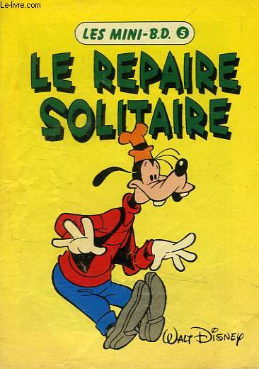 LES MINI-B.D., N 5, LE REPAIRE SOLITAIRE