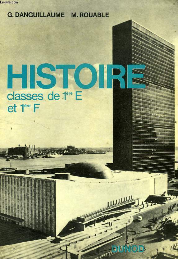 HISTOIRE, CLASSES DE 1re E ET F
