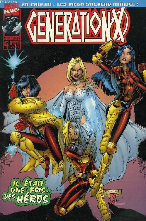 GENERATION X, N 4, JUILLET 1998, IL ETAIT UNE FOIS... DES HEROS
