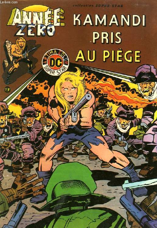 ANNEE ZERO, ALBUM N 4, KAMANDI PRIS AU PIEGE