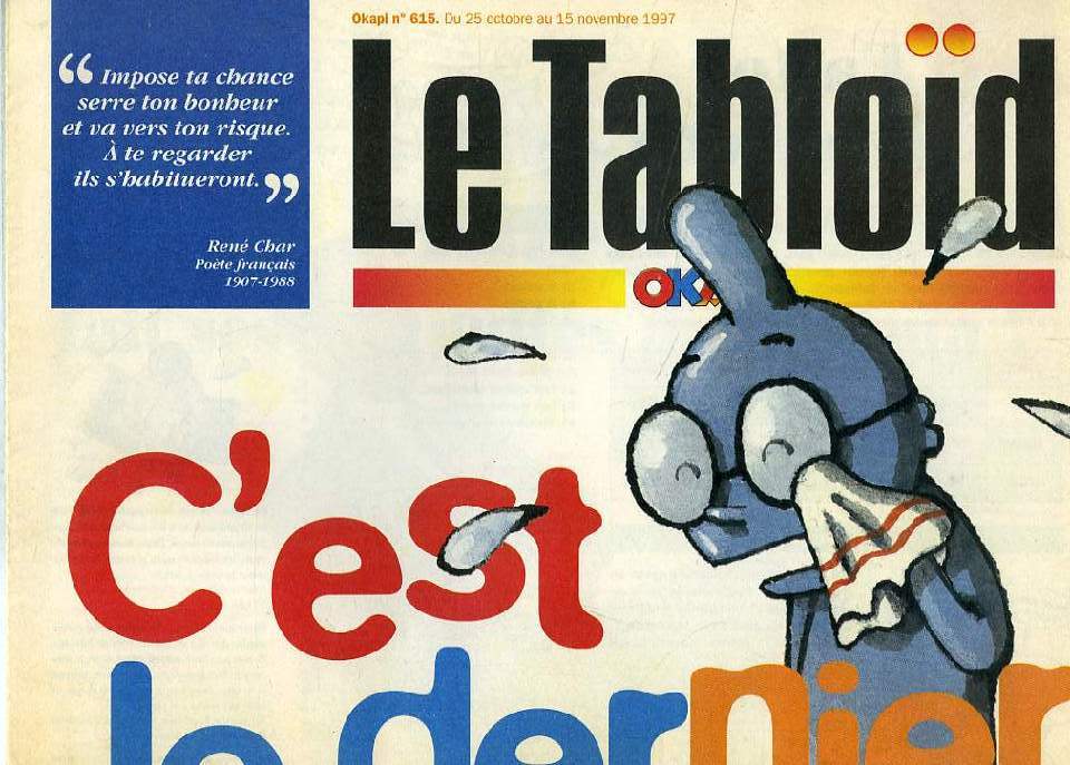 LE TABLOD, OKAPI, N 615, OCT.-NOV. 1997, C'EST LE DERNIER TAB !