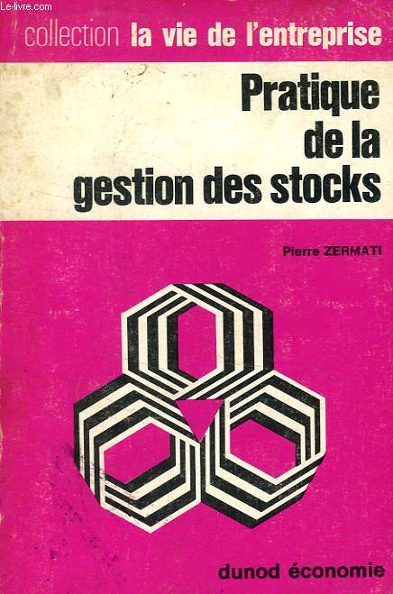 PRATIQUE DE LA GESTION DES STOCKS